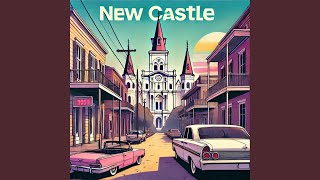 New CastlE [upl. by Attener]