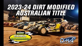 202324 AUSTRALIAN DIRT MODIFIED TITLE CARINA SPEEDWAY [upl. by Flodnar]