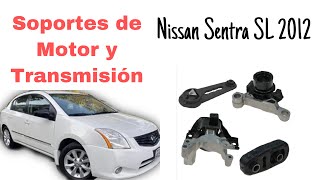 REEMPLAZO DE SOPORTES DE MOTOR Y TRANSMISIÓN NISSAN SENTRA SL 20072012 [upl. by Eryt]