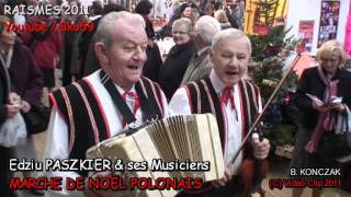 Edziu PASZKIER 12 au MARCHE DE NOEL POLONAIS [upl. by Thea135]