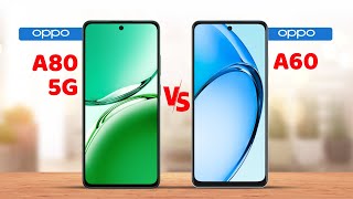 Oppo A80 5G vs Oppo A60 Specification Comparison [upl. by Berardo530]