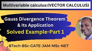 Gauss Divergence Theorem  Statement amp Applications  Solved Example  Part1  By Bamdeb Sir [upl. by Willette238]