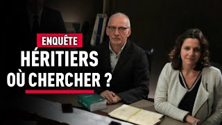 Par où commencer pour retrouver les héritiers   Enquête avec les Experts  Reportage  KM [upl. by Pallas]