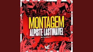 Montagem Alpiste Lastimável [upl. by Tterab]