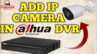 IP camera add in dahua DVR  DVR me IP camera add kaise kare [upl. by Aicatsan]