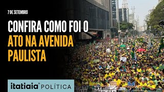 7 DE SETEMBRO CONFIRA COMO FOI O ATO NA AVENIDA PAULISTA [upl. by Papert]