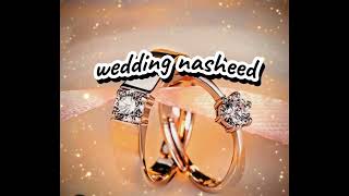 Beautiful wedding nasheedBy Muhammad Al Muqitshayananwer9227 [upl. by Osnofedli]