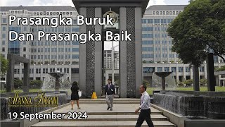 Prasangka Buruk Dan Prasangka Baik 19 September 2024 [upl. by Eveam741]