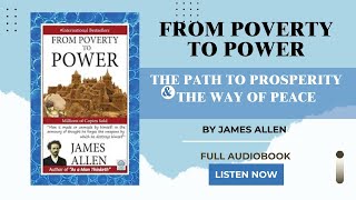 From Poverty to Power 1902 by James Allen  Full Audiobook [upl. by Neelya]