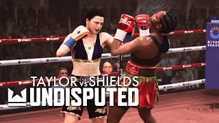 TAYLOR vs SHIELDS UNDISPUTED CPU  Undisputed  Quick Fight 4K PS5 [upl. by Dawaj12]