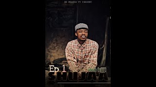 SHUJAA WA KIJIJI  episode 1 [upl. by Kopp]