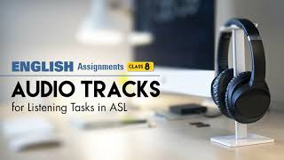 Track 05  Listening Task for Practise  Exam Mate  English Assignments  Class 8 [upl. by Welford690]