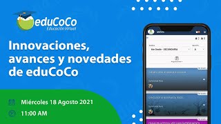 Presentación innovaciones avances y novedades de eduCoCo 🥥💻 [upl. by Dana]