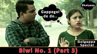 Biwi No1  Part 3  Modern Wives  Digital Kalakaar [upl. by Kral]