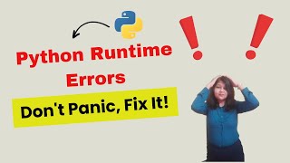 Python Runtime Errors Dont Panic Fix It ❗ ⚠️  Diagnosis and Solutions [upl. by Ducan]