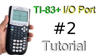 TI83 IO Port Tutorial 2  Writing to the IO Port [upl. by Sulrac271]