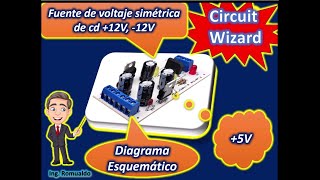 Circuit Wizard simulando fuente de voltaje de cd simétrica [upl. by Reddy]