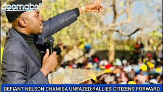 Defiant Zim Opposition Leader Nelson Chamisa Unfazed Rallies Citizens Forward [upl. by Allerbag]