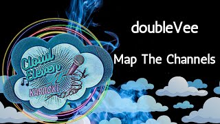 doubleVee  Map The Channels duet  karaoke  instrumental [upl. by Shoshana957]