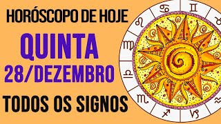 HORÓSCOPO DE HOJE  DEZEMBRO  DIA 28122023  Todos os Signos [upl. by Akenot]