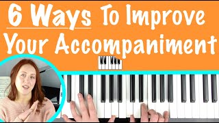 Play more interesting Piano ChordsAccompaniment 6 ways to improve [upl. by Silevi]