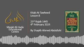 Kitab AtTawheed Lesson 8  Al Huda Luton [upl. by Sheeran]