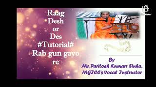 Raag Desh  Tutorial  Rab gun gayo re [upl. by Zetta]