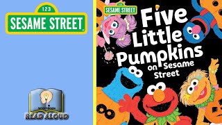 Five Little Pumpkins on Sesame Street  Halloween Read Aloud [upl. by Lertnom835]