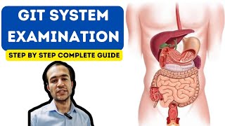 Approach to Gastrointestinal systemGIT Examination with detailed clinical methods and explanation [upl. by Elodie]