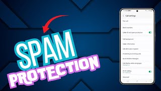 How to Turn OnOff Caller ID amp Spam Protection on Galaxy S24 [upl. by Rebor]