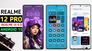 Realme 12 Pro Realme Ui 60 Android 15 Update Features  54 New Features  Realme 12 Pro New Update [upl. by Siuqram]