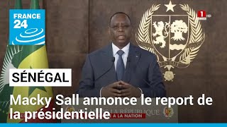 Sénégal  le président Macky Sall annonce le report sine die de la présidentielle du 25 février [upl. by Isleana588]