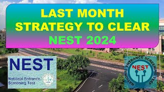 video LAST MONTH STRATEGY TO CLEAR NEST 2024  NEST  NISER  CEBS  SCIENTIST 🥼 ISRO  BARC [upl. by Nonarb]