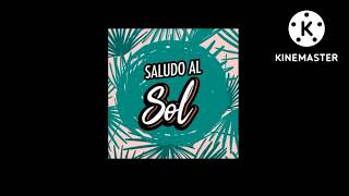 Saludo Al Sol Despacito Full Song [upl. by Mensch]