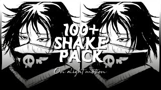 100 Badass Shake Pack on Alight Motion ALIGHT LINK XML File and QR CODE  Moonie달 [upl. by Nangatrad]