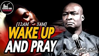 WAKE UP AND PRAY AT 12AM  3AM DECLARE POWERFUL PRAYER WITH APOSTLE JOSHUA SELMAN [upl. by Ornas]