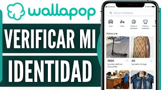 Como Verificar Mi Identidad En Wallapop 2024 [upl. by Ttezil]