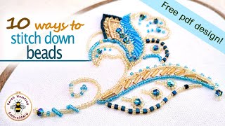 Sewing beads to fabric tutorial  10 ways to stitch down beads and a free project for you to stitch [upl. by Becket]