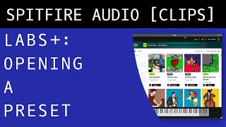 Spitfire LABS Loading a Preset [upl. by Dlonra]
