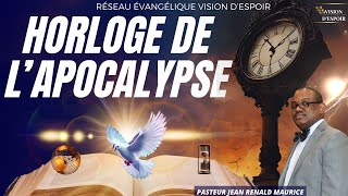 Horloge de lApocalypse  Samedi 28 Septembre 2024  VISION TV [upl. by Dyun113]