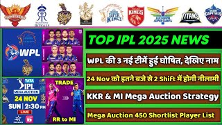 IPL 2025 8 Big News for IPL on 11 Nov CSK WPL Team KKR Auction Strategy Auction Timing CSK GT [upl. by Lorrad]