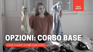 Cosa sono le opzioni  Come funziona la leva sul sottostante [upl. by Ecadnac]