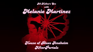 All Hallows Eve with Melanie Martinez FULL SHOW  AFTERPORTALS [upl. by Lattie]