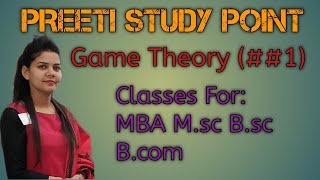 Game theory 1 Characteristics of game theory Pure amp mixed strategy PART1 in hindi [upl. by Eilsil]