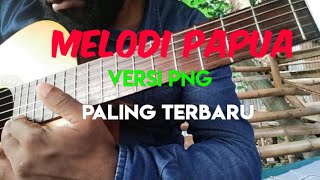 Melody Papua Ala PNG by Ikanius Waker [upl. by Malaspina]