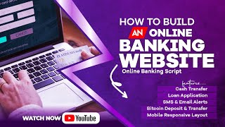 How to build an online banking website online banking script [upl. by Lejna]