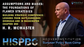 Gen HR McMaster  Assumptions and Biases The Foundations of Flawed Strategies Ch1  HISPBC [upl. by Phelps]