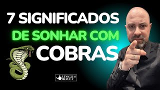 7 Significados de Sonhar com Cobra  Descubra os planos do inimigo e desfaça em nome de Jesus [upl. by Hoffman]