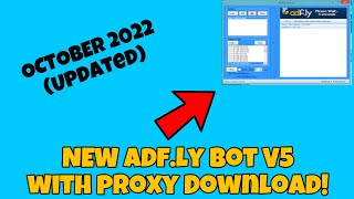 Download Adfly Traffic Bot With Proxy List 2022 October [upl. by Eojyllib]