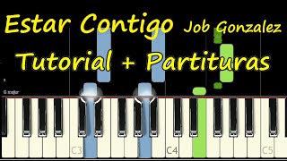 ESTAR CONTIGO Piano Tutorial Cover Facil  Partitura PDF Job Gonzalez Priscilla Bueno Pista Letra [upl. by Coryden]